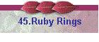 45.Ruby Rings