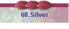 68.Silver